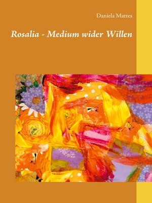 cover image of Rosalia--Medium wider Willen